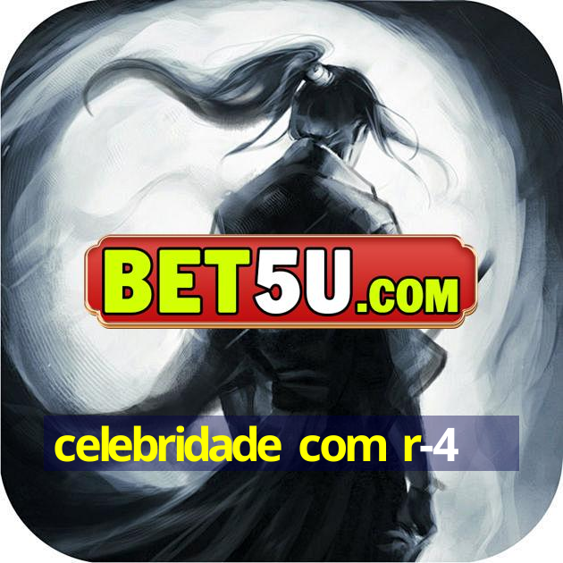 celebridade com r